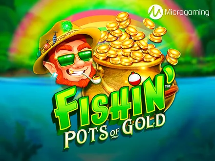 Fishin' Pots Of Gold™ slot